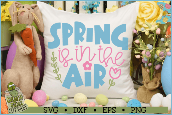 Spring is in the Air SVG for Crafts and Graphics