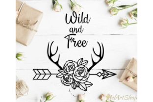 Wild and Free Quote with Floral Arrow - A Graphic Design Asset for Crafts